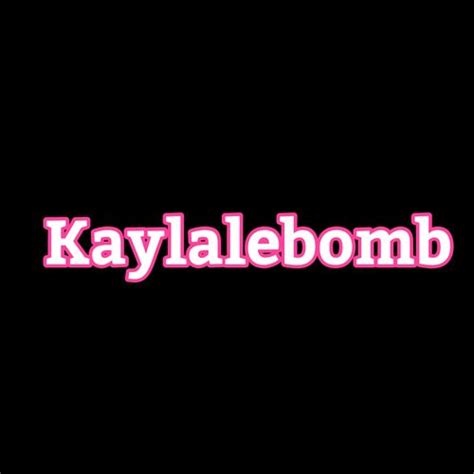 kaylalebomb leaks|kaylalebombbb Nude Leaks OnlyFans